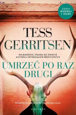 Umrzeć po raz drugi. Rizzoli / Isles. Tom 11