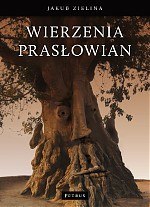 Wierzenia prasłowian wyd. 2