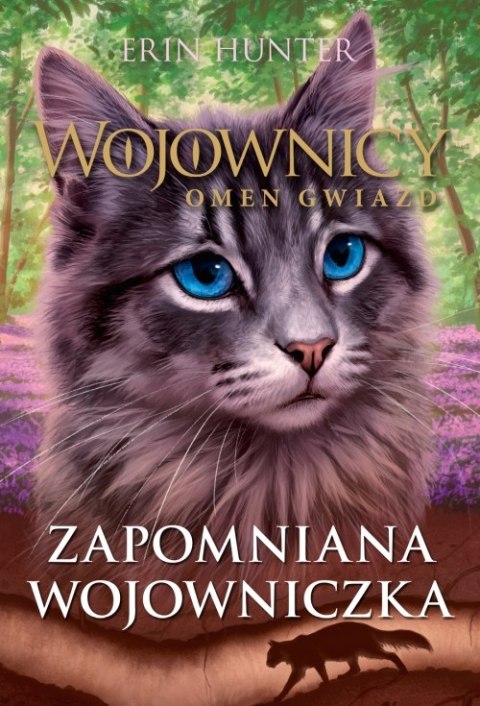 Zapomniana wojowniczka. Wojownicy. Omen gwiazd. Tom 5