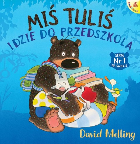 Miś Tuliś idzie do przedszkola wyd. 4