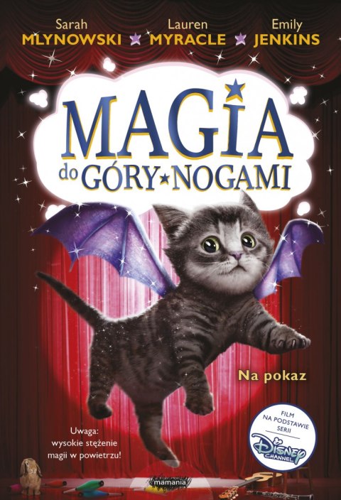 Na pokaz. Magia do góry nogami. Tom 3