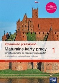 Nowe historia zrozumieć przeszłość karty pracy maturalne 1 liceum i technikum zakres rozszerzony 62555