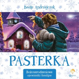 Pasterka. Bożonarodzeniowe opowiastki familijne