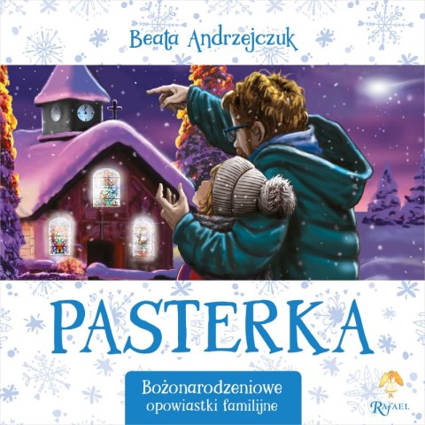 Pasterka. Bożonarodzeniowe opowiastki familijne