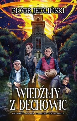 Wiedźmy z Dechowic