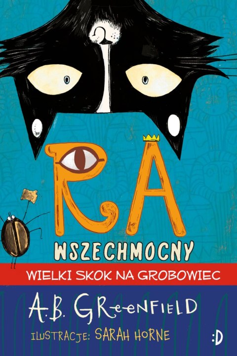 Wielki skok na grobowiec. Ra Wszechmocny. Tom 2