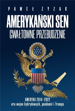 Amerykański sen, gwałtowne przebudzenie