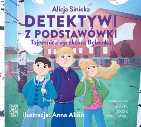 CD MP3 Detektywi z podstawówki. Tajemnica dyrektora Bębenka