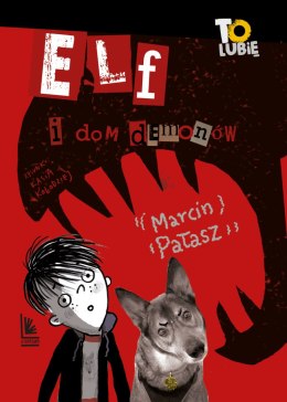 Elf i dom demonów. To lubię wyd. 5