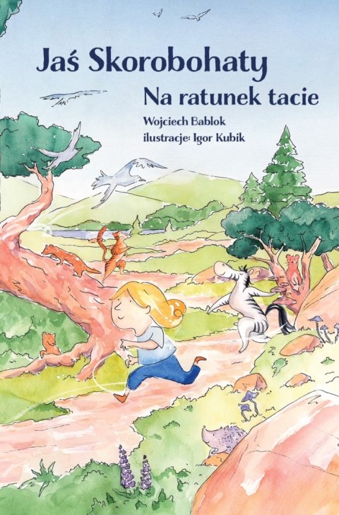 Jaś Skorobohaty. Na ratunek tacie Jaś Skorobohaty. Na ratunek tacie