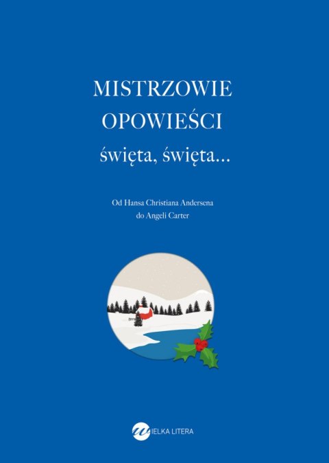 Mistrzowie opowieści. Święta, święta....