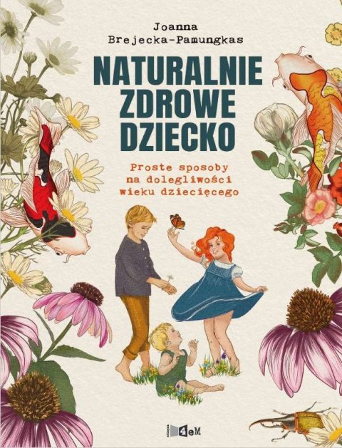 Naturalnie zdrowe dziecko wyd. 2022