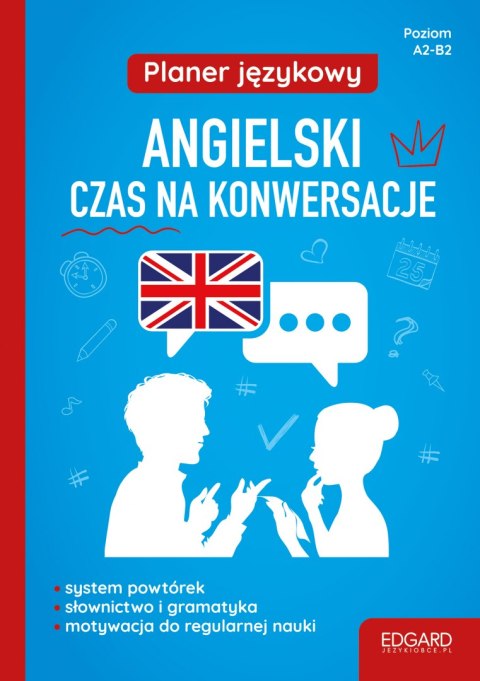 Planer językowy. Angielski. Czas na konwersacje