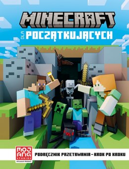 Podręcznik przetrwania- krok po kroku. Minecraft dla początkujących. Minecraft