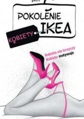 Pokolenie Ikea. Kobiety