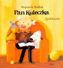 Spotkanie. Pan Kuleczka