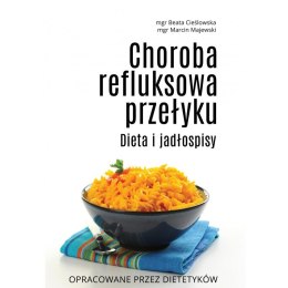 Choroba refluksowa przełyku. Dieta i jadłospisy