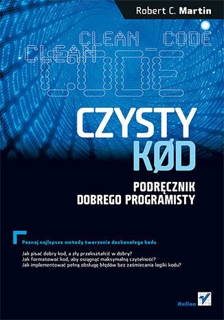 Czysty kod. Podręcznik dobrego programisty