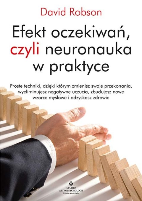 Efekt oczekiwań, czyli neuronauka w praktyce