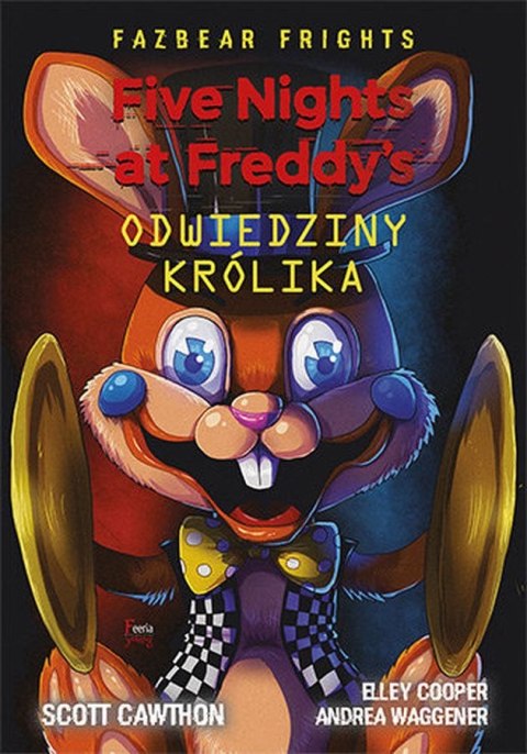 Odwiedziny królika. Five Nights At Freddy's wyd. 2