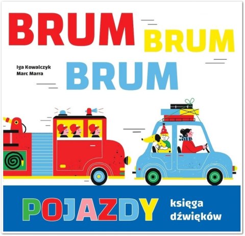 POJAZDY. Księga dźwięków. Brum, brum, brum!