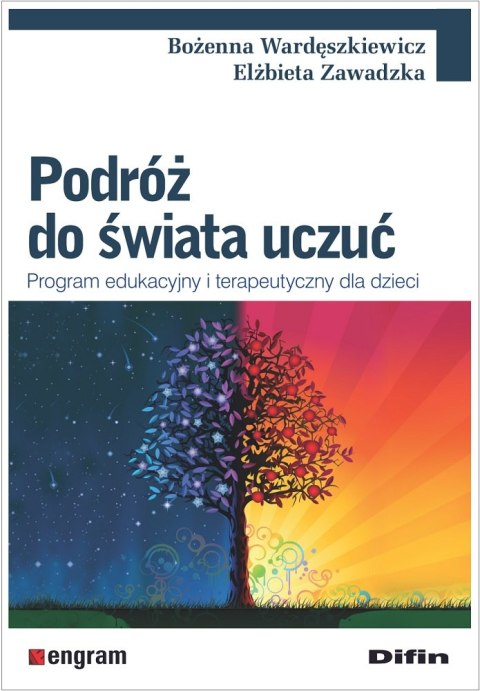 Podróż do świata uczuć. Program edukacyjny i terapeutyczny dla dzieci