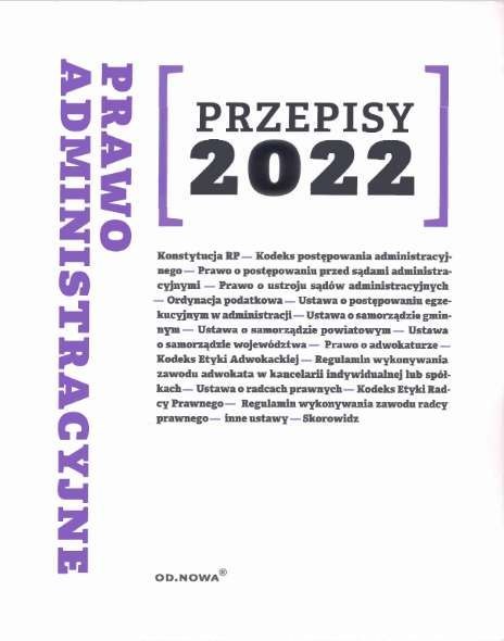 Prawo administracyjne. Przepisy 2022