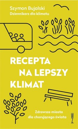 Recepta na lepszy klimat