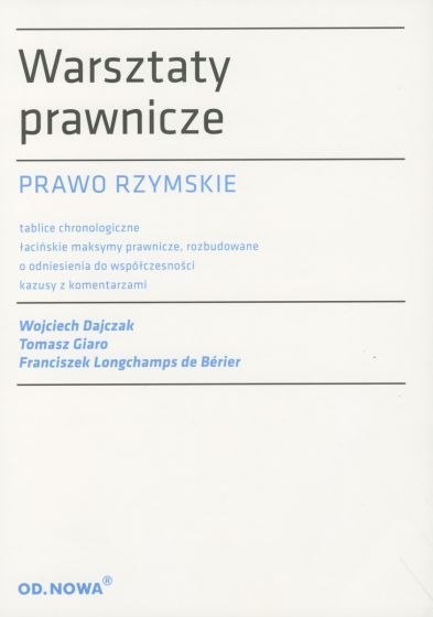 Warsztaty prawnicze. Prawo rzymskie wyd. 2022