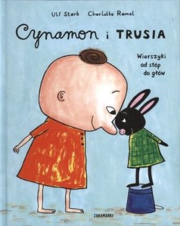 Cynamon i Trusia. Wierszyki od stóp do głów