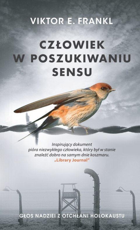 Człowiek w poszukiwaniu sensu. Głos nadziei z otchłani Holokaustu wyd. 2022