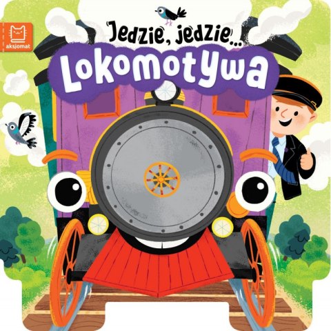 Lokomotywa. Jedzie, jedzie...