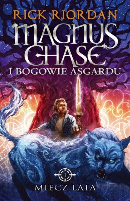 Miecz Lata. Magnus Chase i bogowie Asgardu. Tom 1 wyd. 2023