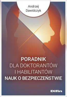 Poradnik dla doktorantów i habilitantów nauk o bezpieczeństwie