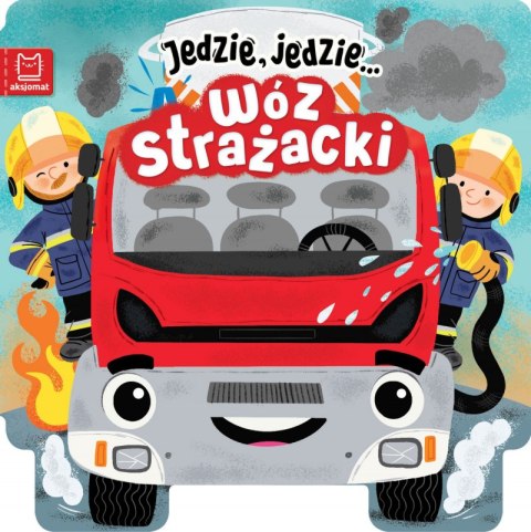 Wóz strażacki. Jedzie, jedzie...