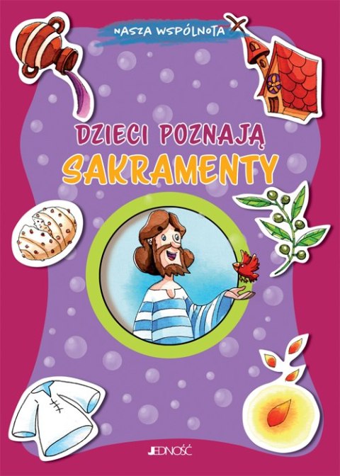 Dzieci poznają sakramenty. Nasza wspólnota