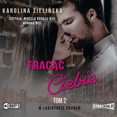 CD MP3 Tracąc Ciebie. W labiryncie doznań. Tom 2