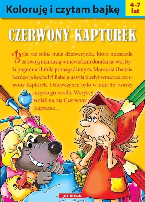 Czerwony Kapturek. Koloruję i czytam bajkę