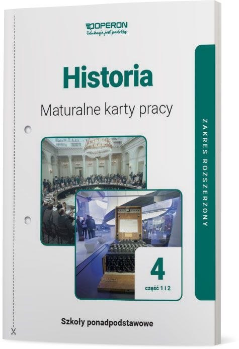 Historia 4 Maturalne karty pracy część 1 i 2 Liceum i technikum zakres rozszerzony