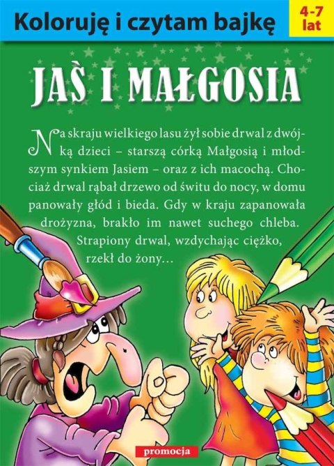 Jaś i Małgosia. Koloruję i czytam bajkę