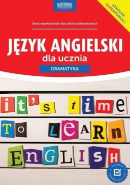 Język angielski dla ucznia. Gramatyka. Oldschool stara dobra szkoła