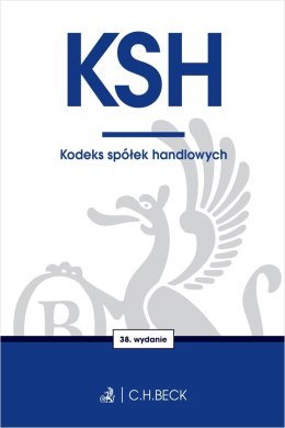 KSH. Kodeks spółek handlowych wyd. 38