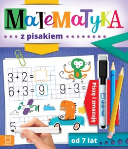 Matematyka z pisakiem. Piszę i zmazuję