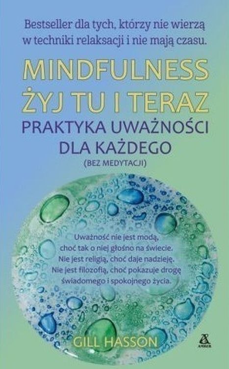 Mindfulness żyj tu i teraz praktyka uważności dla każdego wyd. kieszonkowe