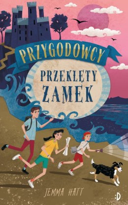 Przeklęty zamek. Przygodowcy. Tom 1