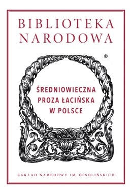 Średniowieczna proza łacińska w Polsce