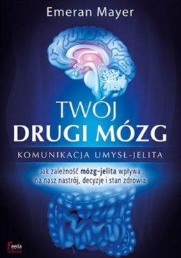 Twój drugi mózg wyd. 2