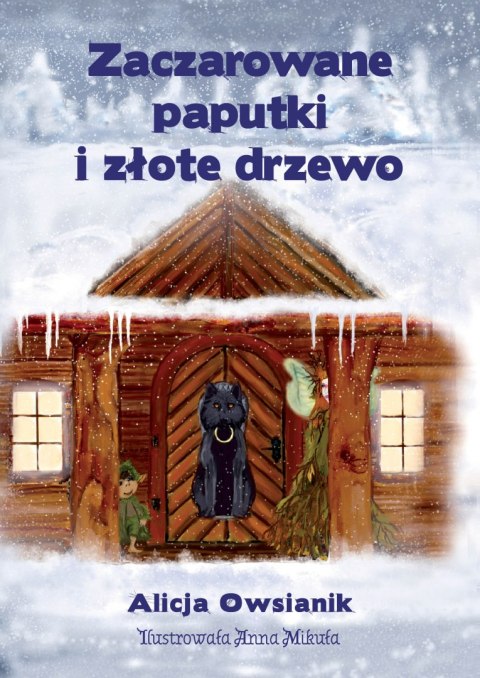 Zaczarowane paputki i złote drzewo