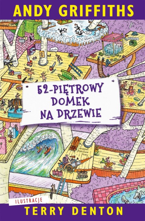 52-piętrowy domek na drzewie wyd. 2023