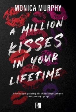 A Million Kisses in Your Lifetime. Lancaster Prep. Tom 2